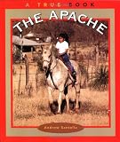 The Apache (True Books : American Indians)