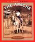 The Apache (True Books : American Indians)