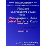 Finalcut Silverlight Films that Videographers share Quicktime in a Flash : Video on the Web (CS5)