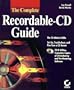 The Complete Recordable-Cd Guide (Sybex)