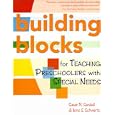 Building Blocks for Teaching Preschoolers With Special Needs