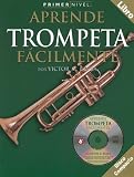 Primer Nivel: Trompeta (Level One: Trumpet) (Spanish Edition)