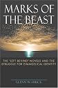Marks of the Beast: The Left Behind Novels and the Struggle for Evangelical Identity