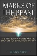 Marks of the Beast: The Left Behind Novels and the Struggle for Evangelical Identity