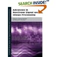 Advances in Nonlinear Signal and Image Processing (EURASIP Book... by  Stephen Marshall and Giovanni L. Sicuranza