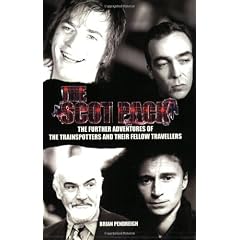 The Scot Pack: The Further Adventures of the Trainspotters and Their Fellow Travellers