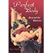 Perfect Body: Beyond The Illusion