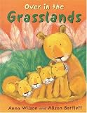 Over in the Grasslands