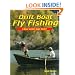 Drift Boat Fly Fishing: A River Guide's Sage Advice