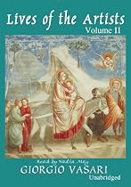 Lives of the Artists: Volume 2 (Library Binder)