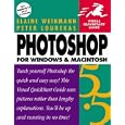 Photoshop 5.5 for Windows and Macintosh, Second Edition (Visual... by Elaine Weinmann and Peter Lourekas
