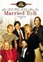 Married to It