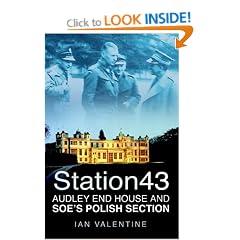 Station 43: Audley End House and SOE's Polish Section