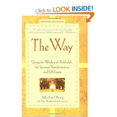 The Way: Using the Wisdom of Kabbalah for Spiritual Transformation and Fulfillment