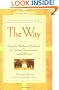 The Way: Using the Wisdom of Kabbalah for Spiritual Transformation and Fulfillment