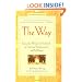 The Way: Using the Wisdom of Kabbalah for Spiritual Transformation and Fulfillment