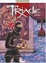Triade, Tome 2 : L'initiation