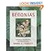 Begonias: Cultivation, Identification, and Natural History