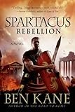 Spartacus: Rebellion (Spartacus Chronicles)