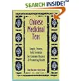 Chinese Medicinal Teas: Simple, Proven, Folk Formulas for Common Diseases and Promoting Health by  Gary Liscum, Xiao-Fan Zong, and Bob Flaws