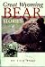 Great Wyoming Bear Stories