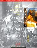 Revue Rue d'Ulm  / Les Remarques de l'Académie française sur le Quinte-Curce de Vaugelas (1719-1720)
