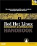 Red Hat Linux Installation & Configuration Handbook with CDROM