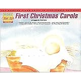 First Christmas Carols: Pre-Reading Piano Solos in Five-Finger Patterns [Paperback]