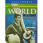 World History-California Edition: The Modern World by Elisabeth Gaynor Ellis and Anthony Esler