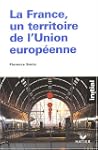 La France, un territoire de l'Union e...