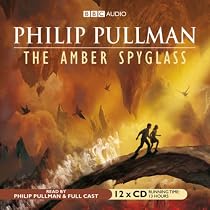 The Amber Spyglass: Complete & Unabridged (Cover to Cover): Film Tie-In, Unabridged