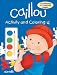 Caillou: Activity and Coloring 4 (Caillou Activity books) by Jeannine Beaulieu