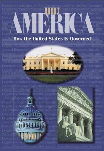 About America: How the U.S. is Governed