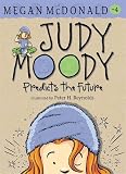 Judy Moody Predicts the Future