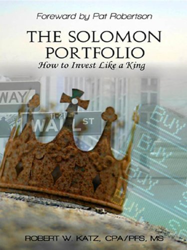 The Solomon Portfolio: How to Invest Like a King