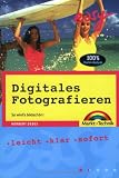 Digitales Fotografieren - M+T Easy . So wird's bildschoen!