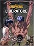 Les Univers de Liberatore