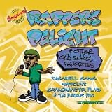 Rapper's Delight & Other Old School Favorites