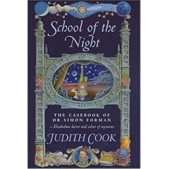 School of the Night (The casebook of Dr Simon Forman)