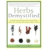 herbs demystified a scientist explains how the most common herbal remedies really work