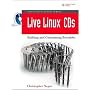 Live Linux: Building and Customizing Bootables (Negus Live Linux)