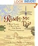Riddle Me This: A World Treasury of Word Puzzles, Folk Wisdom, and Literary Conundrums