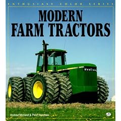 Modern Farm Tractors (Enthusiast Color Series)