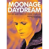 Moonage Daydream: The Life & Times of Ziggy Stardustby David Bowie