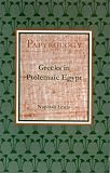 Greeks in Ptolemaic Egypt (Classics in Papyrology, 2)