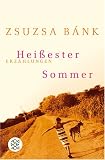 Hei�ester Sommer: Erz�hlungen