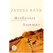 Hei�ester Sommer: Erz�hlungen
