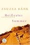Hei�ester Sommer: Erz�hlungen