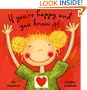 If You're Happy and You Know It!