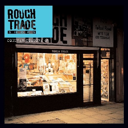 CD-Charts  Search : Rough Trade Shops - Counter Culture 05